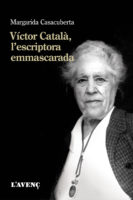 Víctor Català, l’escriptora emmascarada
