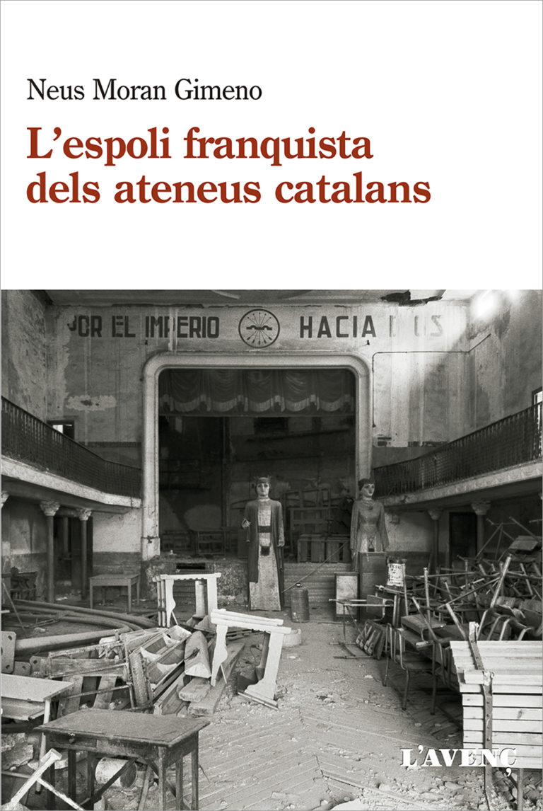 L’espoli franquista dels ateneus catalans (1939-1984)