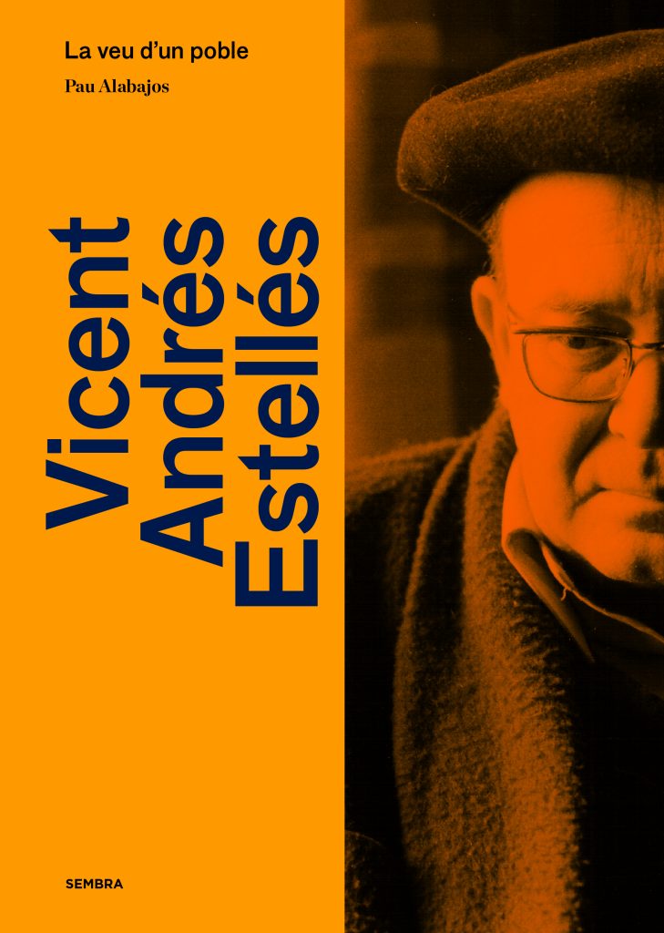 Vicent Andrés Estellés. La veu d’un poble