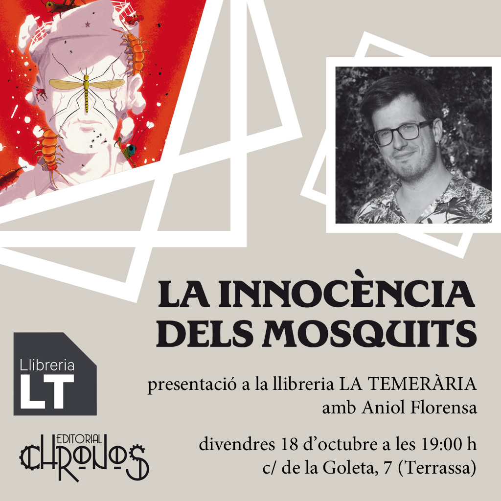 Presentació Mosquits Temerària