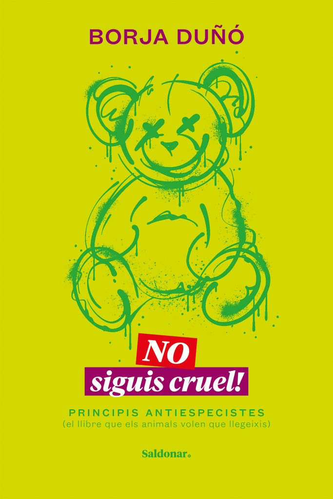 No siguis cruel!